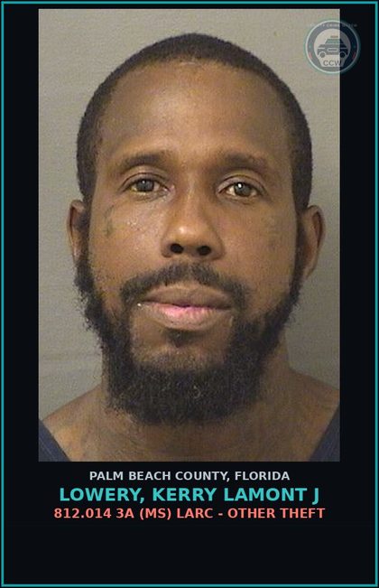 CCW arrest card for LOWERY, KERRY LAMONT J in Palm Beach County: 812.014 3A (MS) LARC - OTHER THEFT