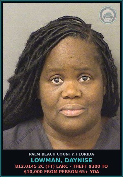 CCW arrest card for LOWMAN, DAYNISE in Palm Beach County: 831.09 (FT) PASS FORGED - PASS FORGED BANK BILL/NOTE/CHECK/DRAFT