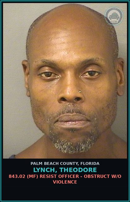CCW arrest card for LYNCH, THEODORE in Palm Beach County: 893.147 1 (MF) DRUG EQUIP-POSSESS - AND OR USE