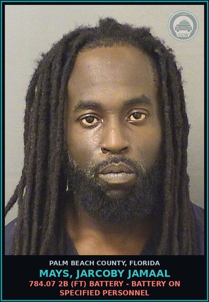 CCW arrest card for MAYS, JARCOBY JAMAAL in Palm Beach County: 843.01 1 (FT) RESIST OFFICER - RESIST OFFICER WITH VIOLENCE