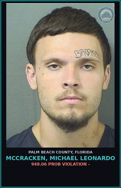 CCW arrest card for MCCRACKEN, MICHAEL LEONARDO in Palm Beach County: 948.06 PROB VIOLATION -