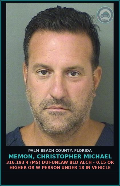 CCW arrest card for MEMON, CHRISTOPHER MICHAEL in Palm Beach County: 316.193 4 (MS) DUI-UNLAW BLD ALCH - 0.15 OR HIGHER OR W PERSON UNDER 18 IN VEHICLE