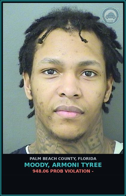 CCW arrest card for MOODY, ARMONI TYREE in Palm Beach County: 948.06 PROB VIOLATION -