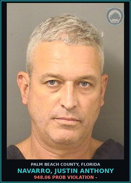 CCW arrest card for NAVARRO, JUSTIN ANTHONY in Palm Beach County: 948.06 PROB VIOLATION -