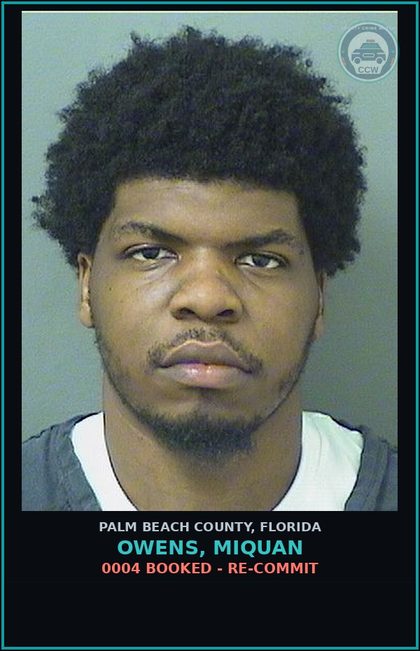 CCW arrest card for OWENS, MIQUAN in Palm Beach County: 0004 BOOKED - RE-COMMIT