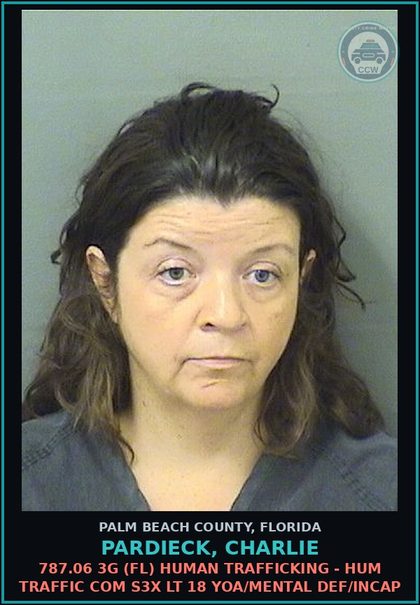 CCW arrest card for PARDIECK, CHARLIE in Palm Beach County: 787.06 3G (FL) HUMAN TRAFFICKING - HUM TRAFFIC COM s3x LT 18 YOA/MENTAL DEF/INCAP