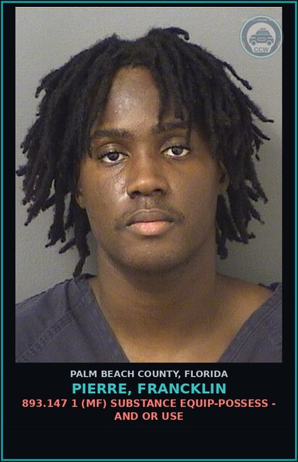CCW arrest card for PIERRE, FRANCKLIN in Palm Beach County: 893.13 6A (FT) DRUGS-POSSESS - POSSESS contr substance W/O PRESCRIPTION