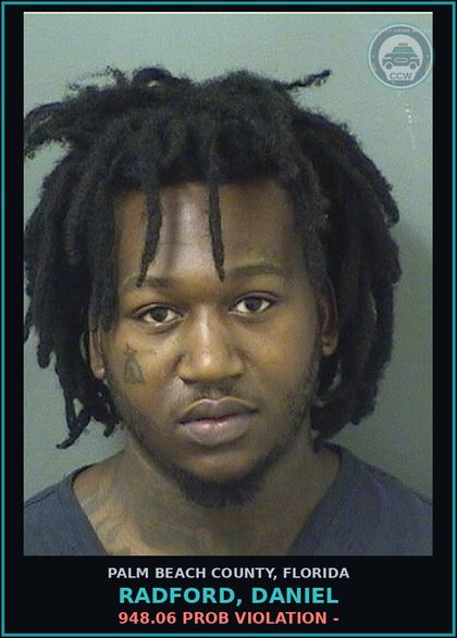 CCW arrest card for RADFORD, DANIEL in Palm Beach County: 948.06 PROB VIOLATION -