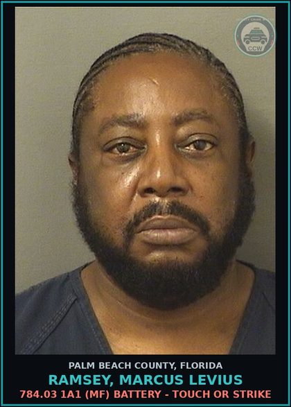 CCW arrest card for RAMSEY, MARCUS LEVIUS in Palm Beach County: 784.03 1A1 (MF) BATTERY - TOUCH OR STRIKE