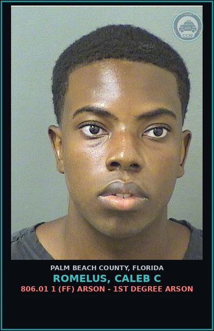 CCW arrest card for ROMELUS, CALEB C in Palm Beach County: 806.01 1 (FF) ARSON - 1ST DEGREE ARSON