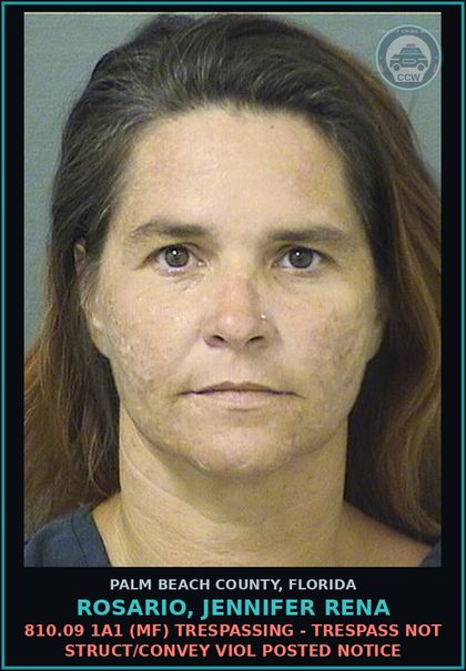 CCW arrest card for ROSARIO, JENNIFER RENA in Palm Beach County: 810.09 1A1 (MF) TRESPASSING - TRESPASS NOT STRUCT/CONVEY VIOL POSTED NOTICE