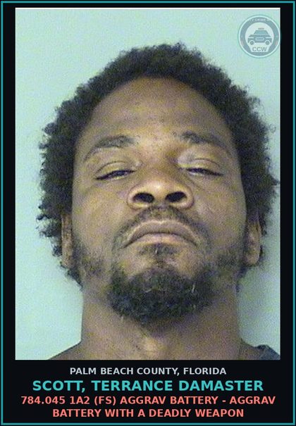 CCW arrest card for SCOTT, TERRANCE DAMASTER in Palm Beach County: 784.045 1A2 (FS) AGGRAV BATTERY - AGGRAV BATTERY WITH A DEADLY WEAPON