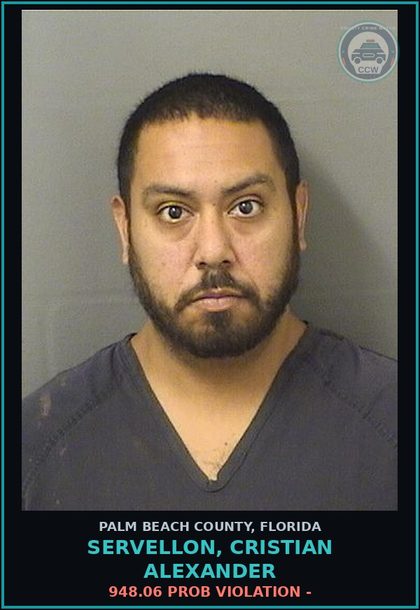 CCW arrest card for SERVELLON, CRISTIAN ALEXANDER in Palm Beach County: 948.06 PROB VIOLATION -