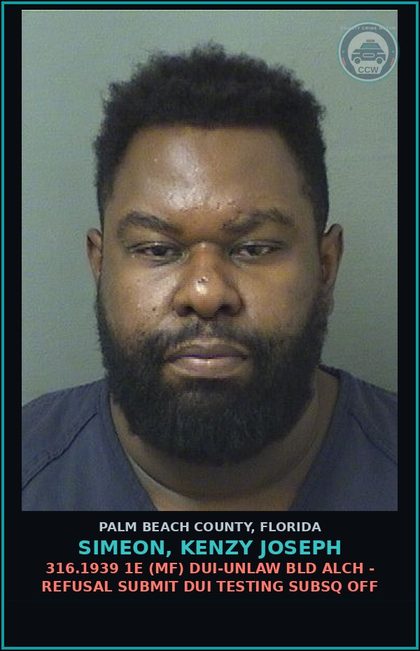 CCW arrest card for SIMEON, KENZY JOSEPH in Palm Beach County: 316.193 1A (MS) DUI-UNLAW BLD ALCH - DUI INFLUENCE OF ALCOHOL OR DRUGS
