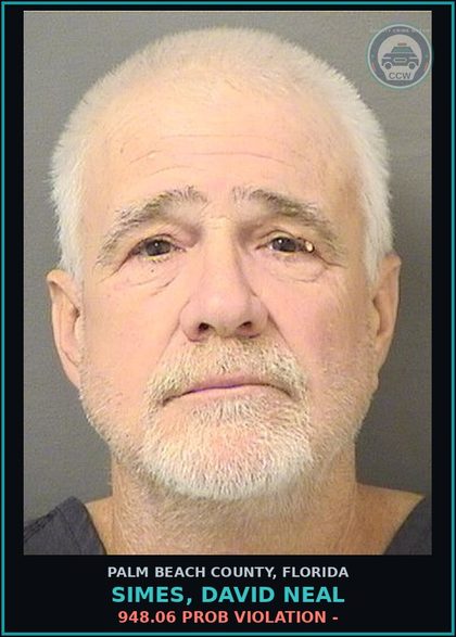 CCW arrest card for SIMES, DAVID NEAL in Palm Beach County: 948.06 PROB VIOLATION -
