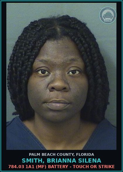 CCW arrest card for SMITH, BRIANNA SILENA in Palm Beach County: 784.03 1A1 (MF) BATTERY - TOUCH OR STRIKE
