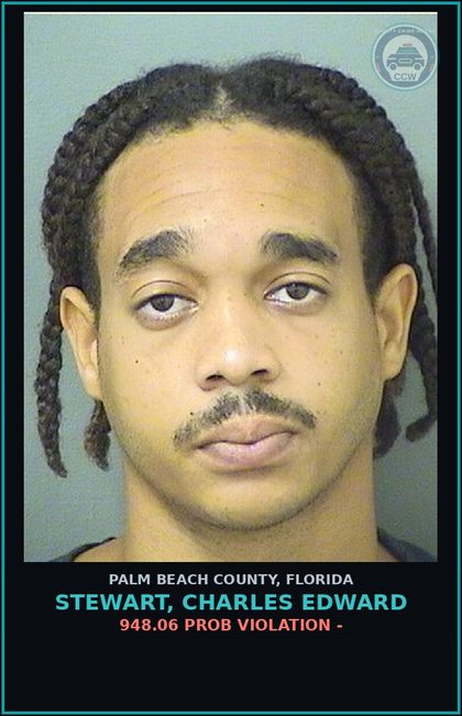 CCW arrest card for STEWART, CHARLES EDWARD in Palm Beach County: 948.06 PROB VIOLATION -