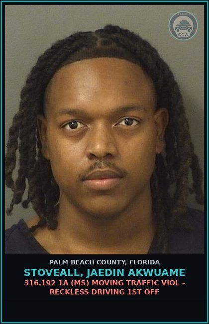 CCW arrest card for STOVEALL, JAEDIN AKWUAME in Palm Beach County: 316.192 1A (MS) MOVING TRAFFIC VIOL - RECKLESS DRIVING 1ST OFF