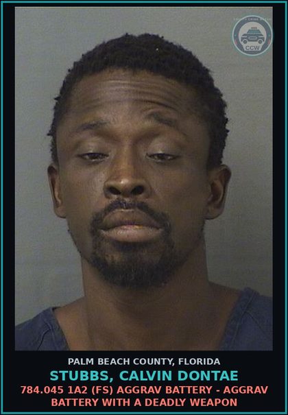 CCW arrest card for STUBBS, CALVIN DONTAE in Palm Beach County: 784.045 1A2 (FS) AGGRAV BATTERY - AGGRAV BATTERY WITH A DEADLY WEAPON