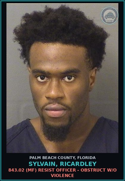 CCW arrest card for SYLVAIN, RICARDLEY in Palm Beach County: 843.02 (MF) RESIST OFFICER - OBSTRUCT W/O VIOLENCE