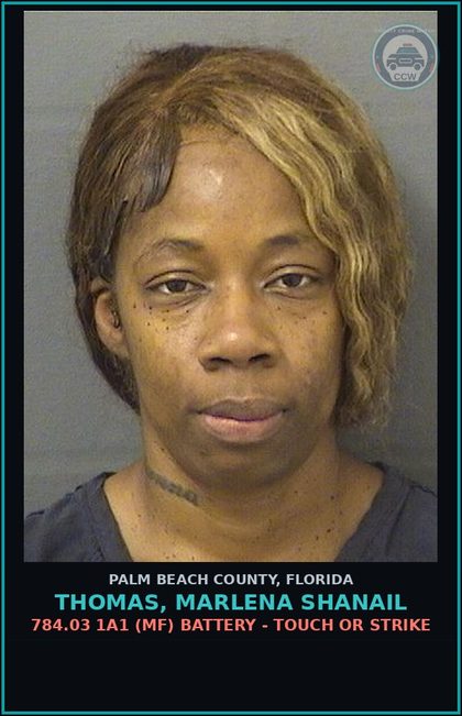 CCW arrest card for THOMAS, MARLENA SHANAIL in Palm Beach County: 784.03 1A1 (MF) BATTERY - TOUCH OR STRIKE