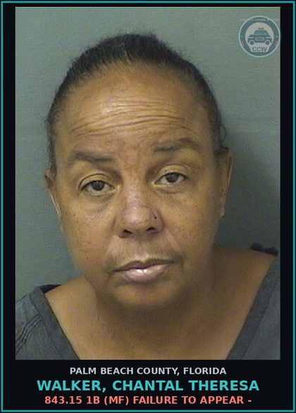CCW arrest card for WALKER, CHANTAL THERESA in Palm Beach County: 843.15 1B (MF) FAILURE TO APPEAR -