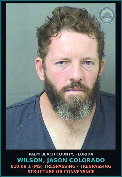 CCW arrest card for WILSON, JASON COLORADO in Palm Beach County: 810.08 1 (MS) TRESPASSING - TRESPASSING STRUCTURE OR CONVEYANCE
