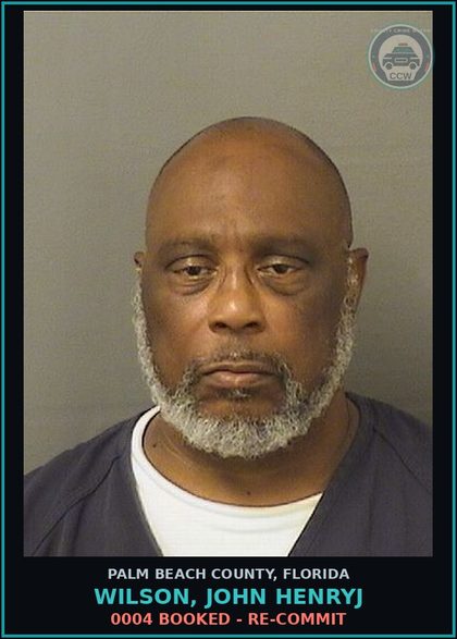 CCW arrest card for WILSON, JOHN HENRYJ in Palm Beach County: 0004 BOOKED - RE-COMMIT