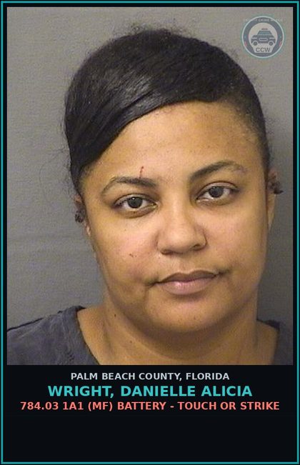 CCW arrest card for WRIGHT, DANIELLE ALICIA in Palm Beach County: 784.03 1A1 (MF) BATTERY - TOUCH OR STRIKE
