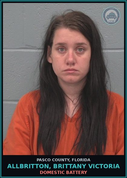 CCW arrest card for ALLBRITTON, BRITTANY VICTORIA in Pasco County: DOMESTIC BATTERY