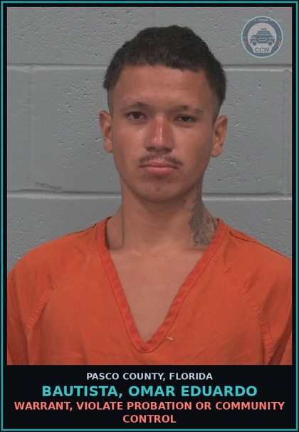 CCW arrest card for BAUTISTA, OMAR EDUARDO in Pasco County: WARRANT, VIOLATE PROBATION OR COMMUNITY CONTROL