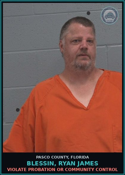 CCW arrest card for BLESSIN, RYAN JAMES in Pasco County: VIOLATE PROBATION OR COMMUNITY CONTROL