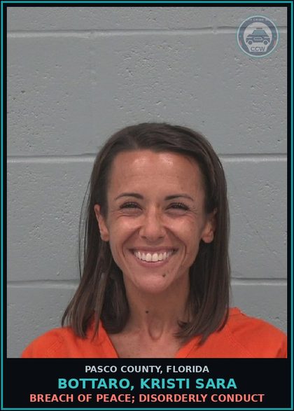 CCW arrest card for BOTTARO, KRISTI SARA in Pasco County: BREACH OF PEACE; DISORDERLY CONDUCT