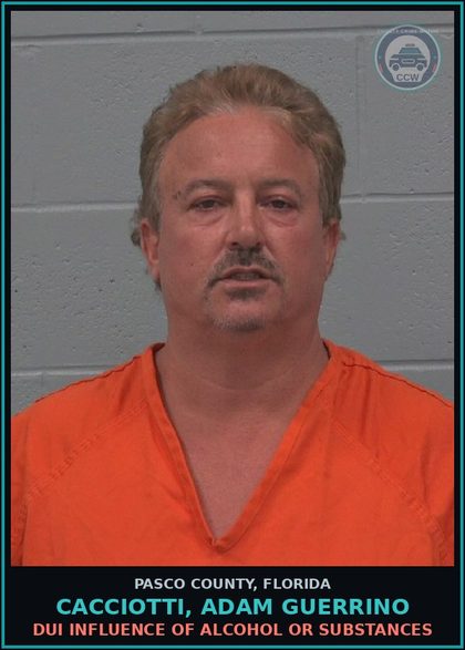 CCW arrest card for CACCIOTTI, ADAM GUERRINO in Pasco County: DUI INFLUENCE OF ALCOHOL OR DRUGS