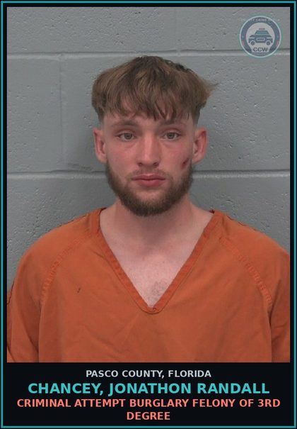CCW arrest card for CHANCEY, JONATHON RANDALL in Pasco County: CRIMINAL ATTEMPT BURGLARY FELONY OF 3RD DEGREE