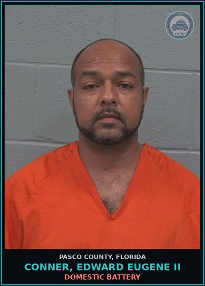 CCW arrest card for CONNER, EDWARD EUGENE II in Pasco County: DOMESTIC BATTERY