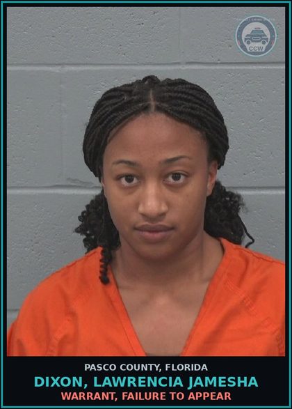 CCW arrest card for DIXON, LAWRENCIA JAMESHA in Pasco County: WARRANT, FAILURE TO APPEAR