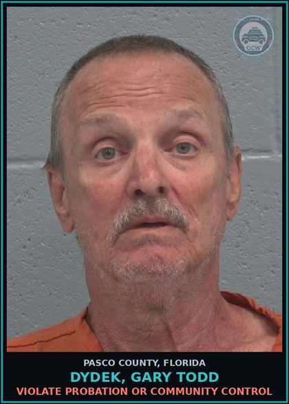 CCW arrest card for DYDEK, GARY TODD in Pasco County: VIOLATE PROBATION OR COMMUNITY CONTROL