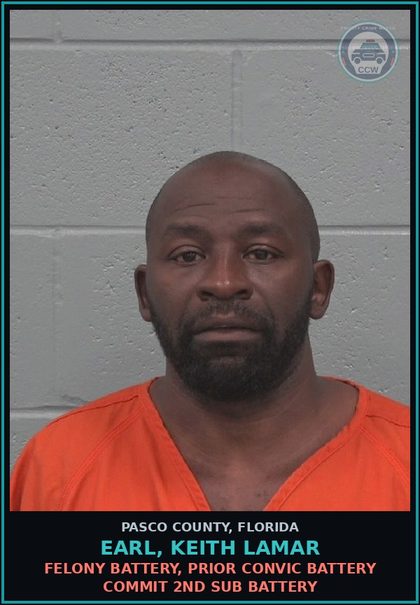 CCW arrest card for EARL, KEITH LAMAR in Pasco County: FELONY BATTERY, PRIOR CONVIC BATTERY COMMIT 2ND SUB BATTERY