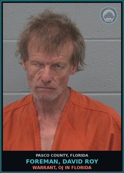 CCW arrest card for FOREMAN, DAVID ROY in Pasco County: WARRANT, OJ IN FLORIDA