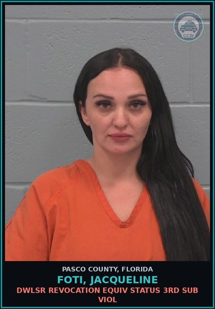 CCW arrest card for FOTI, JACQUELINE in Pasco County: DWLSR REVOCATION EQUIV STATUS 3RD SUB VIOL