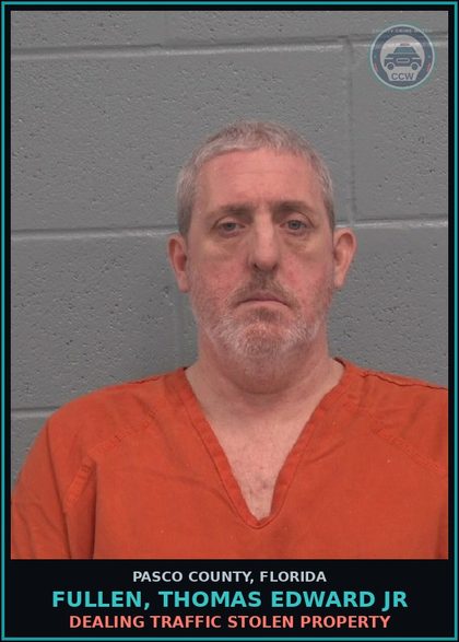 CCW arrest card for FULLEN, THOMAS EDWARD JR in Pasco County: DEALING TRAFFIC STOLEN PROPERTY