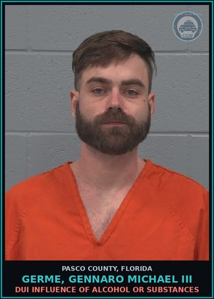 CCW arrest card for GERME, GENNARO MICHAEL III in Pasco County: DUI INFLUENCE OF ALCOHOL OR DRUGS