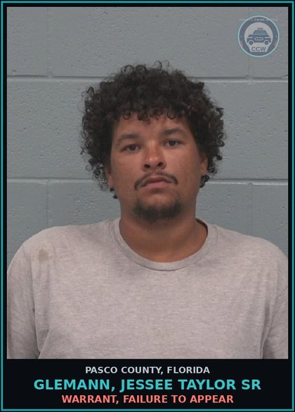 CCW arrest card for GLEMANN, JESSEE TAYLOR SR in Pasco County: WARRANT, FAILURE TO APPEAR