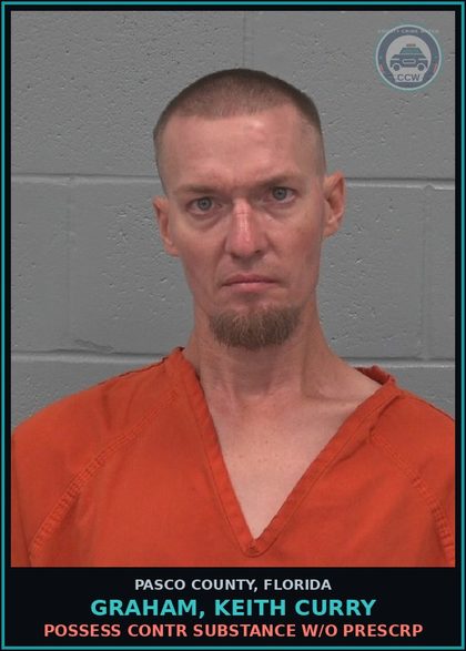 CCW arrest card for GRAHAM, KEITH CURRY in Pasco County: POSSESS contr substance W/O PRESCRIPTION