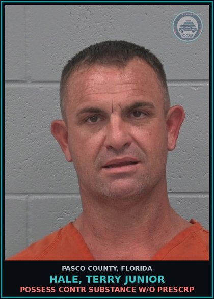 CCW arrest card for HALE, TERRY JUNIOR in Pasco County: POSSESS contr substance W/O PRESCRIPTION