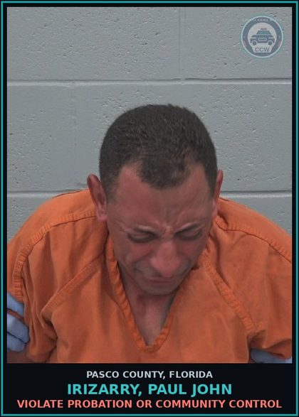 CCW arrest card for IRIZARRY, PAUL JOHN in Pasco County: VIOLATE PROBATION OR COMMUNITY CONTROL