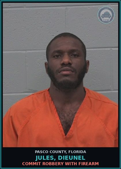 CCW arrest card for JULES, DIEUNEL in Pasco County: COMMIT ROBBERY WITH FIREARM