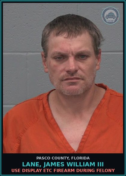 CCW arrest card for LANE, JAMES WILLIAM III in Pasco County: POSSESS contr substance W/O PRESCRIPTION