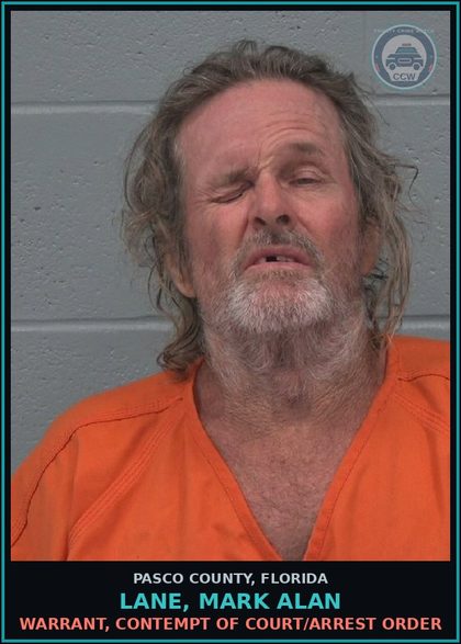 CCW arrest card for LANE, MARK ALAN in Pasco County: WARRANT, CONTEMPT OF COURT/ARREST ORDER